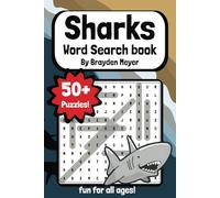 Sharks Word Search Book: A Fun & Interesting Shark Themed Word Search and Find Puzzle From Beneath the Waves for All Ages Including Kids, Teens, and Adults