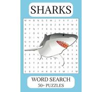 Sharks Word Search Puzzle Book: Word Searches with Easy-to-Read Print | 50+ Fun Puzzles About Sharks, the Ocean & More | 6x9 Inches, 110 Pages - Perfect Gift for Holidays, Travel & Relaxation