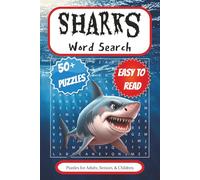 Sharks Word Search Puzzle Book: Word Searches with Easy to Read Print about Sharks, Sea Creatures, Fishing and More | 6x9 inches, 108 pages | 50+ ... Gift for Vacations, Holidays, and Free Times