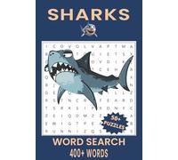 Sharks Word Search Puzzle Book: Word Searches with Easy to Read Print about Sharks, Shark Species, Marine Life and More | 6x9 inches, 110 pages | 50+ ... for Vacations, Holidays and Free Times.