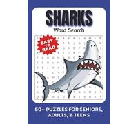 Sharks: Word Search Puzzles with Easy to Read Print about Sharks, Shark Species, Ocean Life, and More | 110 Pages | 50+ Puzzles....Great for Vacations, Holidays, and Free Times