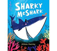 Sharky McShark and the Teensy Wee Crab (Paperback) Book - Alison Murray