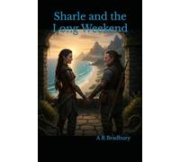 Sharle and the Long Weekend (Troubled City Trilogy)