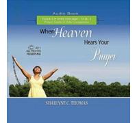 Sharlyne C. Thomas - When Heaven Hears Your Prayer