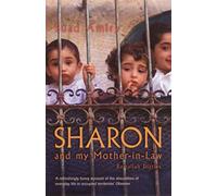 Sharon and My Mother in Law: Ramallah Diaries