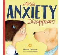 Sharon Cameron Arte's Anxiety Disappears Paperback Book Sharon Cameron Multicolor