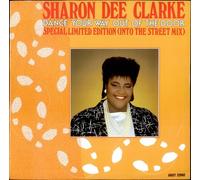 Sharon Dee Clarke - Dance Your Way Out Of The Door
