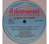 Sharon Dee Clarke - Dance Your Way Out Of The Door [Vinyl Single 12'']