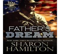 Sharon Hamilton A Father's Dream: True Blue Dad Paperback Book Sharon Hamilton Multicolor