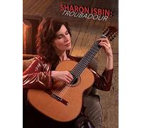 Sharon Isbin: Troubadour (Documentary & Performances)