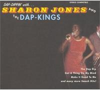 Sharon Jones & The Dap Kings - Dap Dippin' With Sharon Jones And The Dap Kings