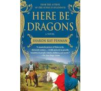 Sharon Kay Penman Here Be Dragons (Paperback) Welsh Princes Trilogy (US IMPORT)