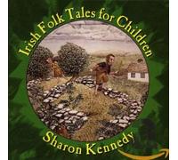 Sharon Kennedy - Irish Folk Tales for Children