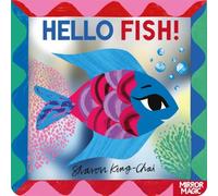 Sharon King-Chai Hello Fish : An underwater search-and-find mirror book Board book Sharon King-Chai Multicolor