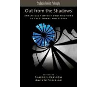 Sharon L. Crasnow Out from the Shadows (Paperback)