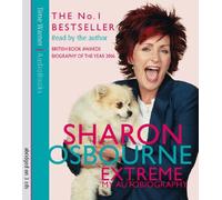 Sharon Osbourne Extreme: My Autobiography
