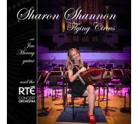 Sharon Shannon - Flying Circus (With The RTE Concert Orchestra)