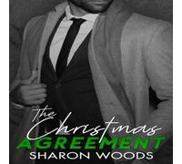 Sharon Woods The Christmas Agreement: A Billionaire Single Dad Romance Sharon Woods Multicolor
