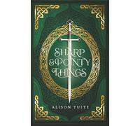 Sharp and Pointy Things: 1