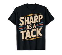 Sharp As A Tack Clever Witty Smart Puns - T-Shirt