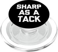 Sharp As A Tack - Funny Saying Genius Wise Intelligent Smart PopSockets PopGrip for MagSafe