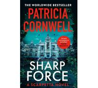 Patricia Cornwell – Sharp Force – The nail-biting new Scarpetta thriller for 2025 – Hardback