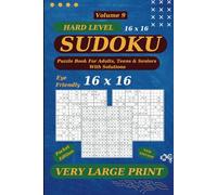Sharp Minds Sudoku Puzzle Book for Adults and Seniors, 16 x 16 Grid: 50 Extra Large Print, Hard Level Sudoku With Solutions