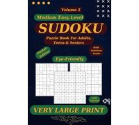 Sharp Minds Sudoku Puzzle Book for Adults and Seniors: 50 Extra Large Print, Medium Easy Level Sudoku With Solutions
