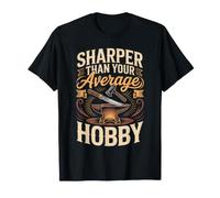 Sharper Than Your Average Hobby Knife Maker Bladesmith T-Shirt