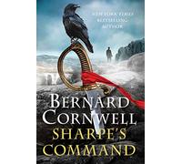 Sharpe's Command: Richard Sharpe and the Bridge at Almaraz, May 1812: 14