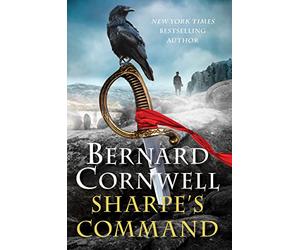 Sharpe's Command: Richard Sharpe and the Bridge at Almaraz, May 1812: 14