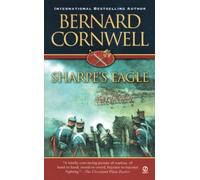 Sharpe's Eagle: Richard Sharpe and the Talavera Campaign, July 1809 (Richard Sharpe Adventure, 8)