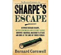 Sharpe's Escape: The Bussaco Campaign, 1810 (The Sharpe Series, Book 10) by Cornwell, Bernard (March 1, 2012) Paperback