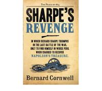 [Sharpe's Revenge: The Peace of 1814] [by: Bernard Cornwell]