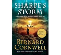 Sharpe's Storm: Richard Sharpe and the Invasion of Southern France, 1813