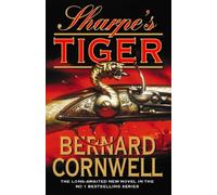 Sharpe's Tiger: The Siege of Seringapatam, 1799 (The Sharpe Series, Book 1): Written by Bernard Cornwell, 1997 Edition, (First Edition, First Printing) Publisher: HarperCollins [Hardcover]