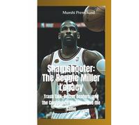 SHARPSHOOTER: The Reggie Miller Legacy-Trash Talk, Buzzer Beaters, and the Confidence That Changed the Game