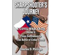 Sharpshooter's Journey: From Gettysburg to the Battle of Cedar Creek