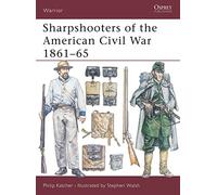 Sharpshooters of the American Civil War 1861-65: No. 60 (Warrior)