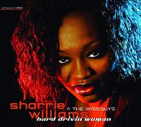 Sharrie Williams - Hard Drivin' Woman
