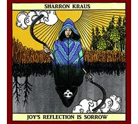 Sharron Kraus - Joy's Reflection Is Sorrow