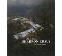 Sharron Kraus - Pilgrim Chants and Pastoral Trails