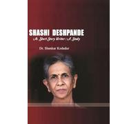 Shashi Deshpande as Short Story Writer: A Study