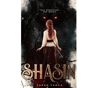 Shasin: Das Erwachen der Mesha