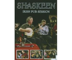Shaskeen: Irish Pub Session [DVD]