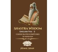 Shastra Wisdom - Consecrated Scriptures