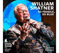 Shatner - William Shatner: So Fragile, So Blue [VINYL]