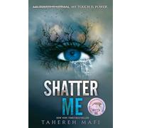 Shatter Me by Tahereh Mafi (English) Paperback Book