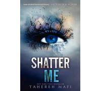 Shatter Me by Tahereh Mafi (English) Paperback Book