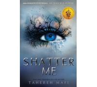 Shatter Me by Tahereh Mafi (Paperback Book)